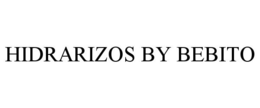 HIDRARIZOS BY BEBITO trademark