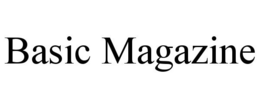 BASIC MAGAZINE trademark