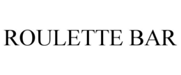 ROULETTE BAR trademark