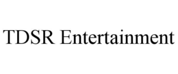 TDSR ENTERTAINMENT trademark