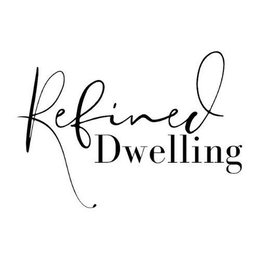 REFINED DWELLING trademark