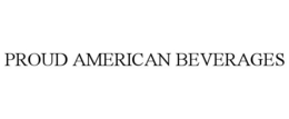 PROUD AMERICAN BEVERAGES trademark