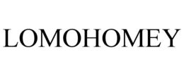 LOMOHOMEY trademark