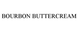 BOURBON BUTTERCREAM trademark