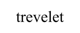 TREVELET trademark