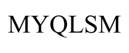 MYQLSM trademark