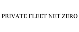 PRIVATE FLEET NET ZERO trademark