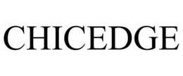 CHICEDGE trademark