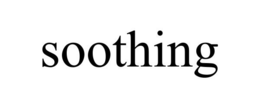 SOOTHING trademark