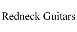 REDNECK GUITARS trademark