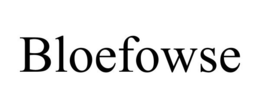 BLOEFOWSE trademark