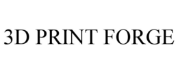 3D PRINT FORGE trademark