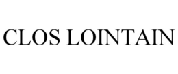 CLOS LOINTAIN trademark