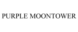 PURPLE MOONTOWER trademark