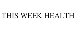 THIS WEEK HEALTH trademark