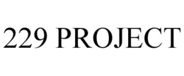 229 PROJECT trademark