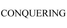 CONQUERING trademark