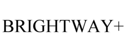 BRIGHTWAY+ trademark