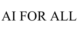 AI FOR ALL trademark
