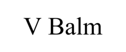 V BALM trademark