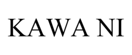 KAWA NI trademark