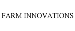 FARM INNOVATIONS trademark
