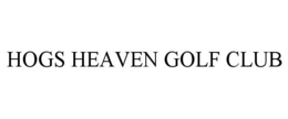 HOGS HEAVEN GOLF CLUB trademark