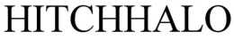 HITCHHALO trademark