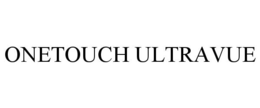 ONETOUCH ULTRAVUE trademark