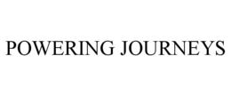 POWERING JOURNEYS trademark