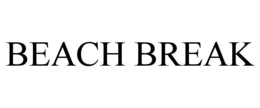 BEACH BREAK trademark