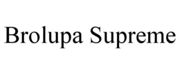 BROLUPA SUPREME trademark