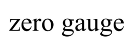 ZERO GAUGE trademark