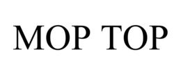 MOP TOP trademark