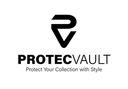 PV PROTECVAULT PROTECT YOUR COLLECTION WITH STYLE trademark