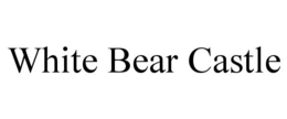 WHITE BEAR CASTLE trademark