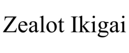 ZEALOT IKIGAI trademark