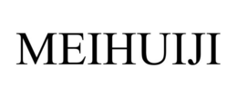 MEIHUIJI trademark