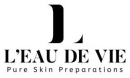 L L'EAU DE VIE PURE SKIN PREPARATIONS trademark