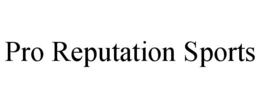 PRO REPUTATION SPORTS trademark