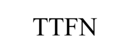 TTFN trademark
