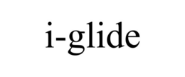 I-GLIDE trademark