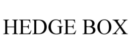 HEDGE BOX trademark