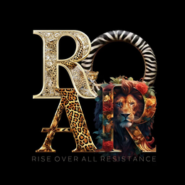 ROAR RISE OVER ALL RESISTANCE trademark