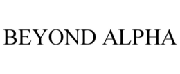 BEYOND ALPHA trademark