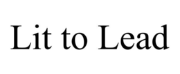 LIT TO LEAD trademark