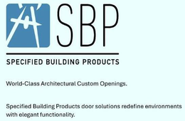 SBP SPECIFIED BUILDING PRODUCTS WORLD CLASS ARCHITECTURAL CUSTOM OPENINGS. SPECIFIED BUILDING PRODUCTS DOOR SOLUTIONS REDEFINE ENVIRONMENTS WITH ELEGANT FUNCTIONALITY trademark