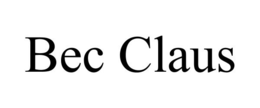 BEC CLAUS trademark