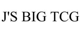 J'S BIG TCG trademark