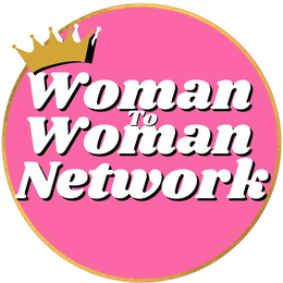 WOMAN TO WOMAN NETWORK trademark